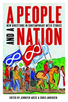 Paperback A People and a Nation: New Directions in Contemporary Métis Studies Book