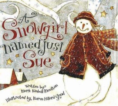 Hardcover A Snowgirl Named Sue Book