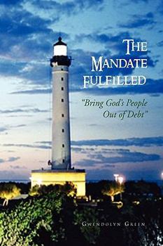 Paperback The Mandate Fulfilled Book