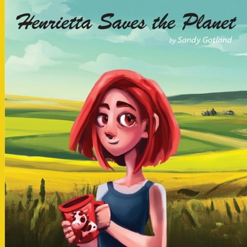 Paperback Henrietta Saves the Planet Book