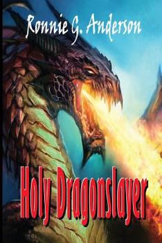 Paperback Holy Dragonslayer Book