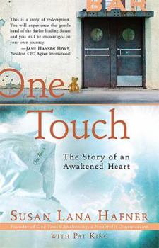 Paperback One Touch: The Story of an Awakened Heart Book