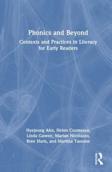 Hardcover Phonics and Beyond: Contexts and Practices in Literacy for Early Readers Book