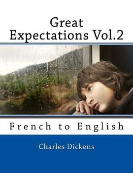 Paperback Great Expectations Vol.2: French to English Book