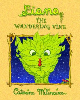 Paperback LIANA the Wandering Vine Book