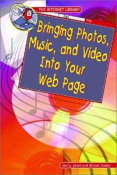 Library Binding Bringing Photos, Music, and Video Into Your Web Page Book