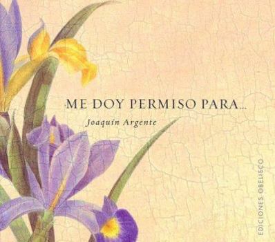 Hardcover Me Doy Permiso Para... [Spanish] Book