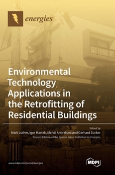 Hardcover Environmental Technology Applications in the Retrofitting of Residential Buildings Book