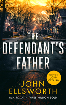 The Defendant's Father (Michael Gresham Thrillers)