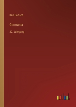 Paperback Germania: 32. Jahrgang [German] Book