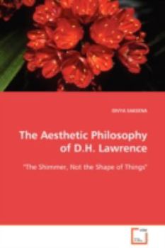 Paperback The Aesthetic Philosophy of D.H. Lawrence Book