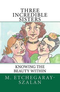 Paperback Three Incredible Sisters Book