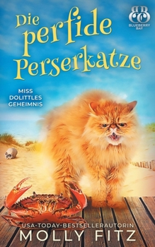 Paperback Die perfide Perserkatze [German] Book