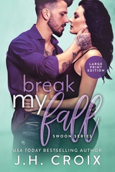 Paperback Break My Fall [Large Print] Book