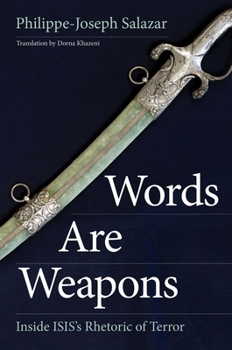 Hardcover Words Are Weapons: Inside ISIS's Rhetoric of Terror Book