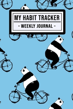 My Habit Tracker Journal: Panda Habit Tracker / Journal  | 52 Weeks | Undated (6x9)