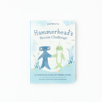 Board book Hammerhead's Recess Challenge: A Lesson in Conflict Resolution Book