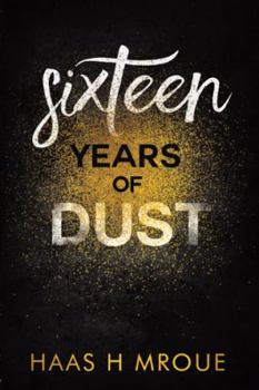 Paperback Sixteen Years of Dust Book