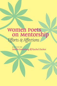 Paperback Women Poets on Mentorship: Efforts and Affections Book