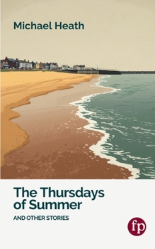 Paperback The Thursdays of Summer and Other Stories Book