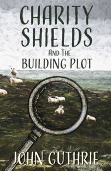 Paperback Charity Shields and the Building Plot Book