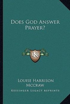 Paperback Does God Answer Prayer? Book