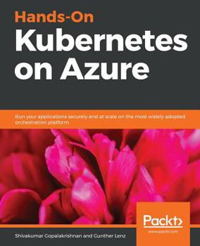 Paperback Hands-On Kubernetes on Azure Book