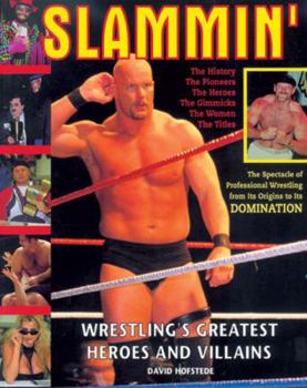 Paperback Slammin': Wrestling's Greatest Heroes and Villains Book