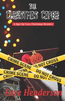 Paperback The Christmas Caper: A Jigs Up Cozy Christmas Mystery Book