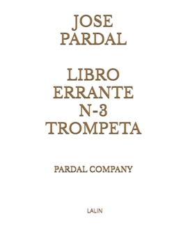 Paperback Jose Pardal Libro Errante N-3 Trompeta: Lalin [Spanish] Book