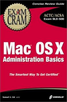Paperback Mac OS X Administration Basics Exam Cram Book