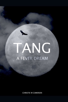 Paperback Tang: A Fever Dream Book