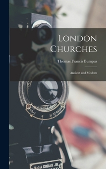Hardcover London Churches: Ancient and Modern Book