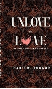 Hardcover Unlove In Love Book