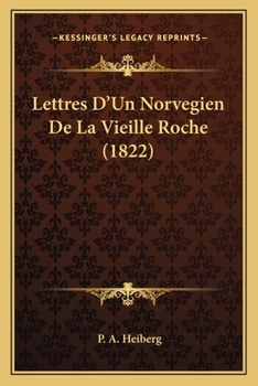 Lettres D'Un Norvegien De La Vieille Roche (1822)