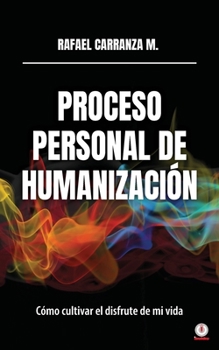 Paperback Proceso personal de humanización [Spanish] Book