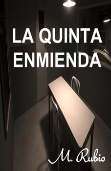 Paperback La Quinta Enmienda [Spanish] Book