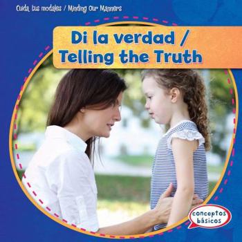 Library Binding Di La Verdad / Telling the Truth [Spanish] Book