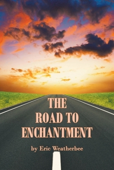 Paperback The Road to Enchantment Book