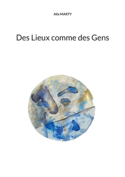 Paperback Des Lieux comme des Gens [French] Book