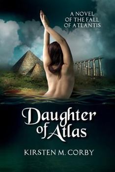 Paperback Daughter of Atlas: A Novel of the Fall of Atlantis Book