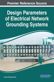 Hardcover Design Parameters of Electrical Network Grounding Systems Book