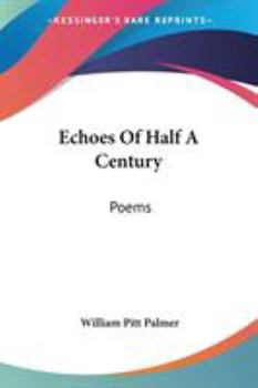 Paperback Echoes Of Half A Century: Poems Book