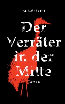 Paperback Der Verräter in der Mitte [German] Book