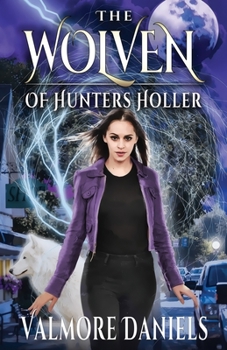 Paperback The Wolven of Hunters Holler Book