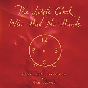 Paperback The Little Clock Who Had No Hands Book