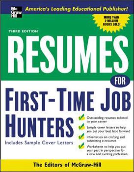 Paperback Resumes for First-Time Job Hunters, Third edition (VGM Professional Resumes Series) Book