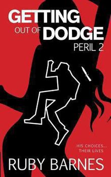 Paperback Getting Out of Dodge: Peril 2 Book