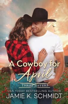 Paperback A Cowboy for April Book