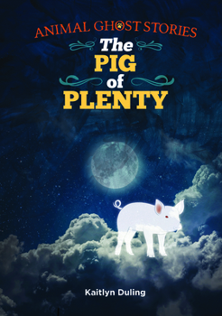 Hardcover The Pig of Plenty Book